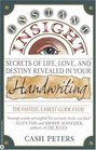Instant Insight : Secrets of Life, Love, and Destiny Revealed in Your Handwriting
