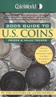 2005 Coin World Guide to U S Coins Prices and Value Trends