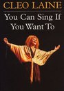 You Can Sing If You Want to