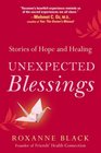 Unexpected Blessings Stories of Hope and Healing