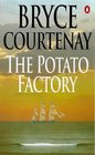 The Potato Factory : The Potato Factory Trilogy
