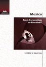 Mexico Corporatism to Pluralism