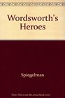 Wordsworth's Heroes