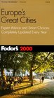 Fodor's Europe's Great Cities 2000