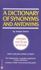 A Dictionary of Synonyms and Antonyms With 5000 Words Most Often Mispronounced