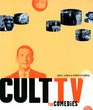 Cult TV The Comedies