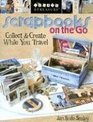Scrapbooks on the Go Collect  Create While You Travel
