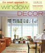 The Smart Approach to Window Decor