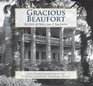 Gracious Beaufort Lost Photographs from the Historic American Buildings Survey