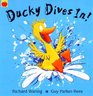 Ducky Dives In