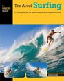 The Art of Surfing 2nd A Training Manual for the Developing and Competitive Surfer