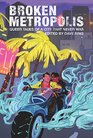 Broken Metropolis: Queer Tales of a City That Never Was