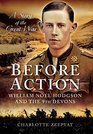 Before Action  William Noel Hodgson and the 9th Devons a Story of the Great War