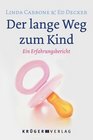 Der lange Weg zum Kind