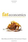 Fat Economics Nutrition Health and Economic Policy