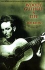 Woody Guthrie  A Life