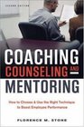 Coaching Counseling  Mentoring How to Choose  Use the Right Technique to Boost Employee Performance