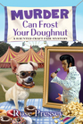 Murder Can Frost Your Doughnut (A Haunted Craft Fair Mystery)