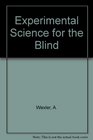 Experimental Science for the Blind