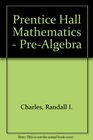 Prentice Hall Mathematics  PreAlgebra