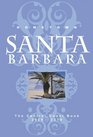 Hometown Santa Barbara The Central Coast Book 2009  2010
