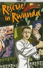 Rescue in Rwanda