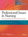 Professional Issues in Nursing Challenges and Opportunities
