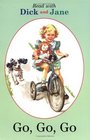 Go, Go, Go (Read with Dick and Jane, Bk 6)