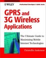 GPRS and 3G Wireless Applications Professional Developer's Guide