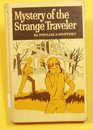 Mystery of the Strange Traveler