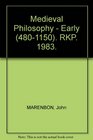 Early Medieval Philosophy  An Introduction