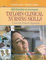 Skill Checklists to Accompany Taylor's Clinical Nursing Skills A Nursing Process Approach