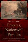 Empires Nations and Families A History of the North American West 18001860