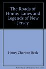 The Roads of Home: Lanes and Legends of New Jersey