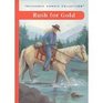 Rush for Gold The Story of an Inquisitive Palomino a Resourceful Girl and Their Search for Treasure