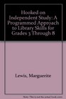 Hooked on Independent Study A Programmed Approach to Library Skills for Grades 3 Through 8