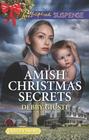 Amish Christmas Secrets (Amish Protectors, Bk 4) (Love Inspired Suspense, No 707) (Larger Print)