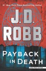Payback in Death An Eve Dallas Novel