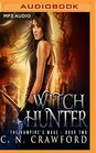 Witch Hunter An Urban Fantasy Novel