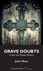 Grave Doubts A Quin and Morgan Mystery