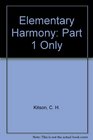 Elementary Harmony Volume 1