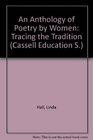 An Anthology of Poetry by Women Tracing the Tradition