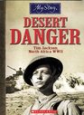 Desert Danger  Tim Jackson North Africa WWII