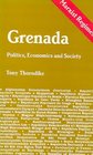 Grenada Politics Economics and Society