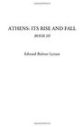 Athens Its Rise and Fall Book III