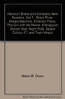 Harcourt Brace and Company New Readers Set 1  Black River Dream Machine Emerald Plane The Girl with No Name Kidnapped Soccer Star Night Ride Space Colony 47 and Train Wreck