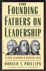 The Founding Fathers on Leadership Classic Teamwork in Changing Times