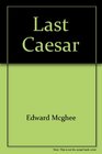 Last Caesar