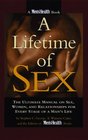 A Lifetime of Sex The Ultimate Manual on Sex Women and Relationships for Every Stage of a Man's Life