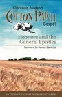 Clarence Jordan's Cotton Patch Gospel: Hebrews and the General Epistles (Cotton Patch Gospel)